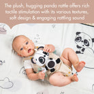 Panda Take Along Rattle Toy - the plush, hugging panda rattle offers rich tactile stimulation with its various textures, soft design & engaging rattling sound