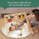 Luxe Developmental Gymini - bring nature inside with our new eco-friendly Gymini!