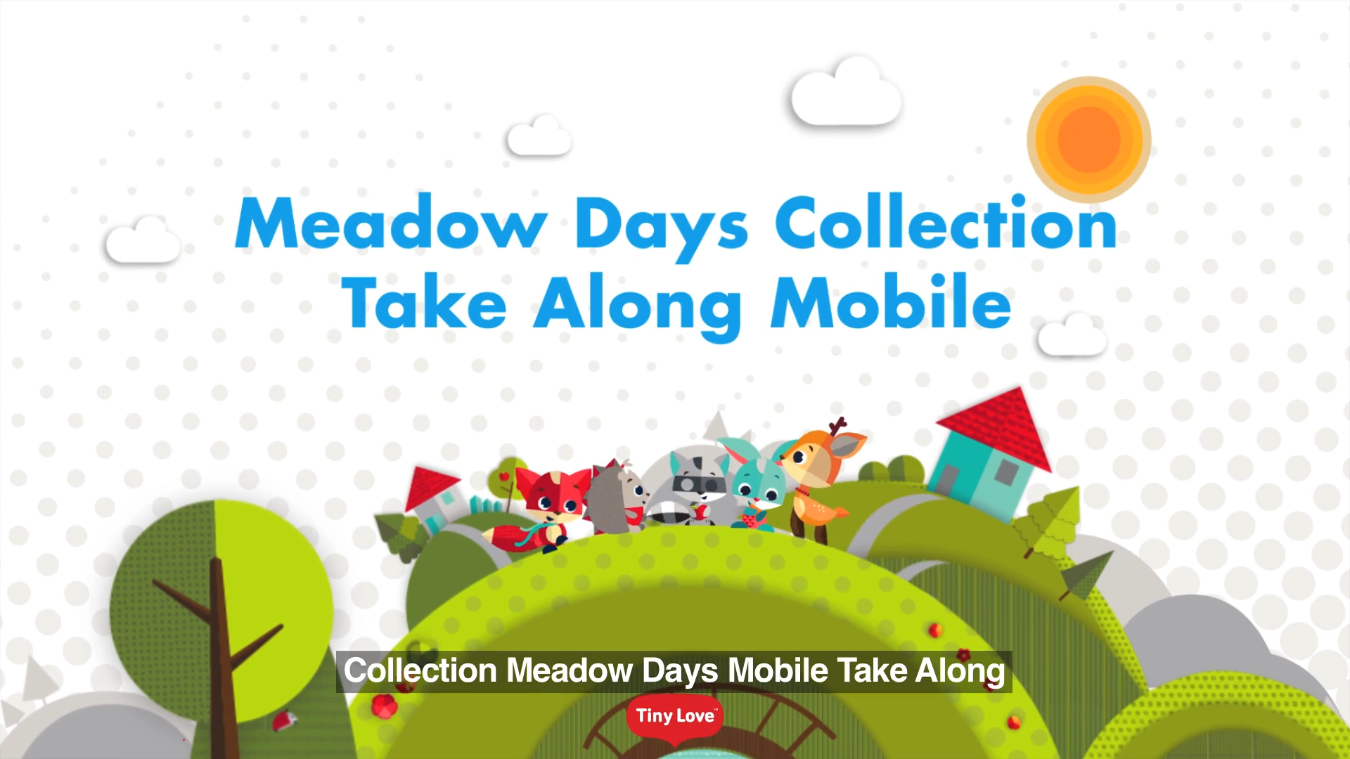 Meadow Days™ Take Along Mobile™ video